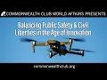 Balancing Public Safety Civil Liberties in the Age of Innovation
