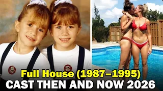 Full House 1987 1995 Cast Then and Now 2026 Surprising Truth After 40 Years