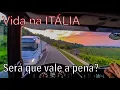 Lagu 🇮🇹\u0026🇧🇷MINHA vida na Italia I CAMINHONEIRO NA ITALIÀ | MORAR NA ITÁLIA | Itália | BRASILEIRO NA ITÁLIA