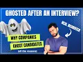 Why Companies Ghost Candidates After the Job Interview - Ghosted After an Interview Here is Why