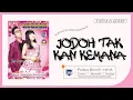 Tasya Rosmala Feat Gerry Mahesa - Jodoh Tak Kan Kemana ( Official Music Video )