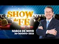 Download Lagu Show da Fé | Nasça de novo (26/08/2025)