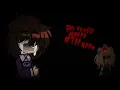 All the things she said Micheal and Elizabeth A Blueycapsules FNAF AU