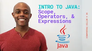 Introduction To Java for Beginners Part 5 Scope Operators and Expressions