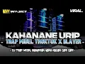 Download Lagu DJ TRAP KAHANANE URIP IKI || bas tobrut ntul ntul • SIAPKAN AMUNISIMU KAWAN