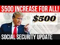 500 SOCIAL SECURITY INCREASE FOR ALL IN THIS BILL SSA SSI SSDI Payments Social Security Update