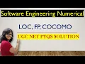 Software Engineering Numerical - LOC FP COCOMO Software Engineering Numerical UGC NET PYQs