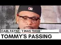 Carl Payne In Tears Over Tommy Ford s Passing I Was There