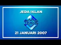 Jeda Iklan Trans TV (21 Januari 2007)