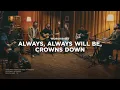 Lagu Worship Set: Always, Always Will Be, Crowns Down | Gateway Worship (Studio Session)