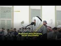 SURAH AL-AHZAB LENGKAP - Syekh Ahmad Al Nufais - Murottal Merdu Menenangkan Hati Dan Jiwa