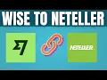 How to send money from wise to neteller-2025 l SM Tech