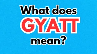 What does Gyatt mean Meaning of Gyatt Term Gyatt