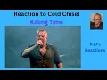 Download Lagu Reaction to Cold Chisel - Killing Time