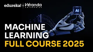 Machine Learning Full Course 2025 Machine Learning Tutorial Machine Learning Roadmap Edureka
