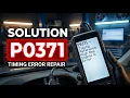 HOW TO FIX P0371 OBD II ERROR CODE - Timing Reference High Res Signal A Error