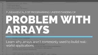 Whats the problem with using arrays