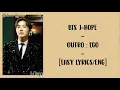 Download Lagu [EASY LYRICS] BTS JHOPE - OUTRO : EGO [ROM/ENG/가사]