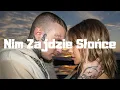 Download Lagu Smolasty \u0026 Doda - Nim Zajdzie Słońce [Tekst]