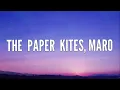 The Paper Kites - Walk Above The City (Ft. MARO) (Lyrics Video)