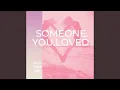 Lagu Someone you loved (Bossa Cover)