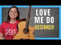 Love Me Do Guitar Lesson for BEGINNERS