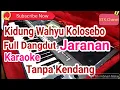 Download Lagu Kidung Wahyu Kolosebo Full Jaranan Tanpa Kendang Karaoke Dangdut Yamaha s770