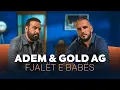 ADEM \u0026 GOLD AG  |  Fjalët e babës