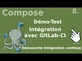 Docker compose - 8 Integration continue dans GITLAB-CI tutos fr