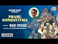 Lagu Wari Priyadi - Wayang Purwa - Prabu Gondayitma | Official Audio