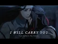 Download Lagu Mo Dao Zu Shi- Lan Wangji \u0026 Wei Wuxian- Carry You (AMV)