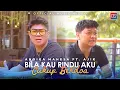 Download Lagu Andika Mahesa ft Ajik - Bila Kau Rindu Aku Cukup Berdoa (Official Music Video)