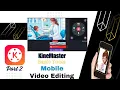 KineMaster Basic Tools mirroring pan zoom split Professional Mobile Subtitles