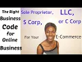 NAICS Business Code for E-Commerce Private Labeling and Dropshipping Business - LLC vs Corporation