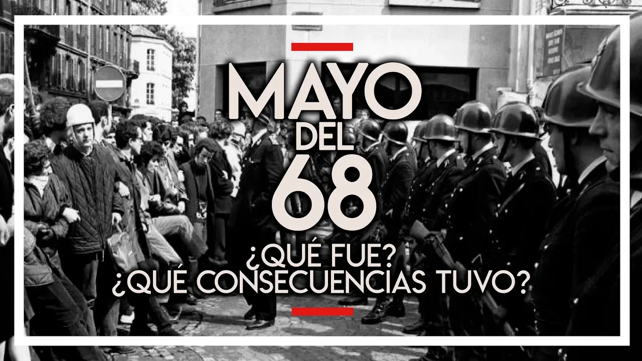 EL "MAYO DEL 68": ¿QUÉ FUE? ¿QUÉ CONSECUENCIAS TUVO? ✊🇫🇷