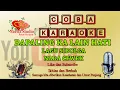 KARAOKE - BAPALING KA LAIN HATI - NADA CEWEK - LAGU SIBOLGA - ISMA