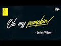 Download Lagu 【Lyrics Video】 JKT48 - Oh my pumpkin!