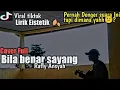 Download Lagu bila memang kau benar-benar sayang aku - BILA BENAR SAYANG - BAGINDAS ( Cover Rafly Ansyah)