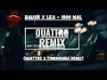 Download Lagu BAUSA x LEA - 1000 MAL (QUATTRO x TOMI\u0026NAINA Remix)