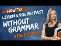 Unlock Fluent English Learn Like a Native Without Grammar Rules