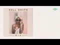 Ria - Kell Smith