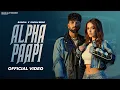 Download Lagu Alpha Paapi - Baadal ft. Karam Brar (Official Video) Latest Punjabi Songs 2025 | Punjabi songs 2025