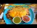 BEST BREAKFAST LUNCH CAFE IN LONG BEACH CALIFORNIA ALL DELICIOUS FOOD OFFER