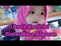 Lagu Video Lucu Anak Kecil Belajar Baca Alquran