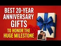 Best 20-Year Anniversary Gifts Ideas for Couples to Honor the Huge Milestone