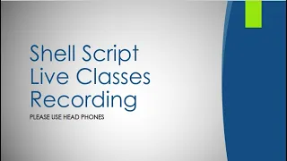 shell script class1 Please Use HeadPhones