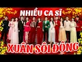 Lagu Đại Tiệc Nhạc Tết 2026 Mới Nhất - MÙA XUÂN ĐÓ CÓ EM - Nhạc Xuân 2026 Nhiều Ca Sĩ Được Yêu Thích Nhất