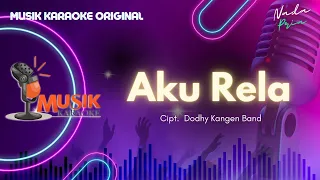 Kangen Band - Aku Rela | Karaoke Version