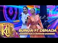 Download Lagu BUNGA FT DENADA - JOGETIN AJA X GOYANG DOMBRET - KONTES KDI 2021