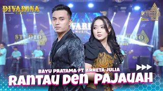 rantau den pajauah arneta julia ft bayu pratama